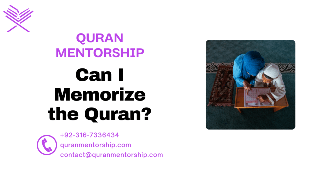 Can I Memorize the Quran