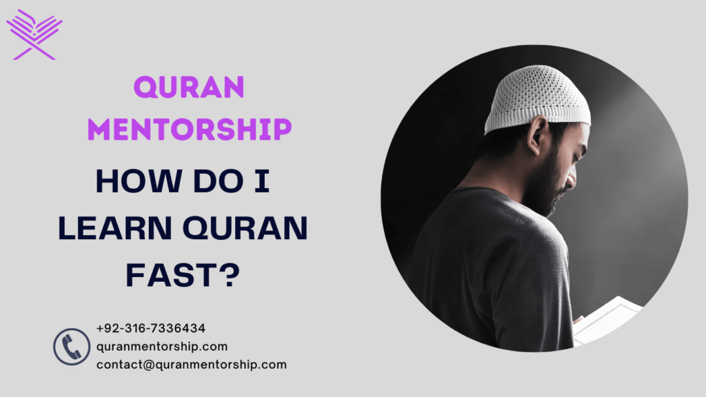 How Do I Learn Quran Fast